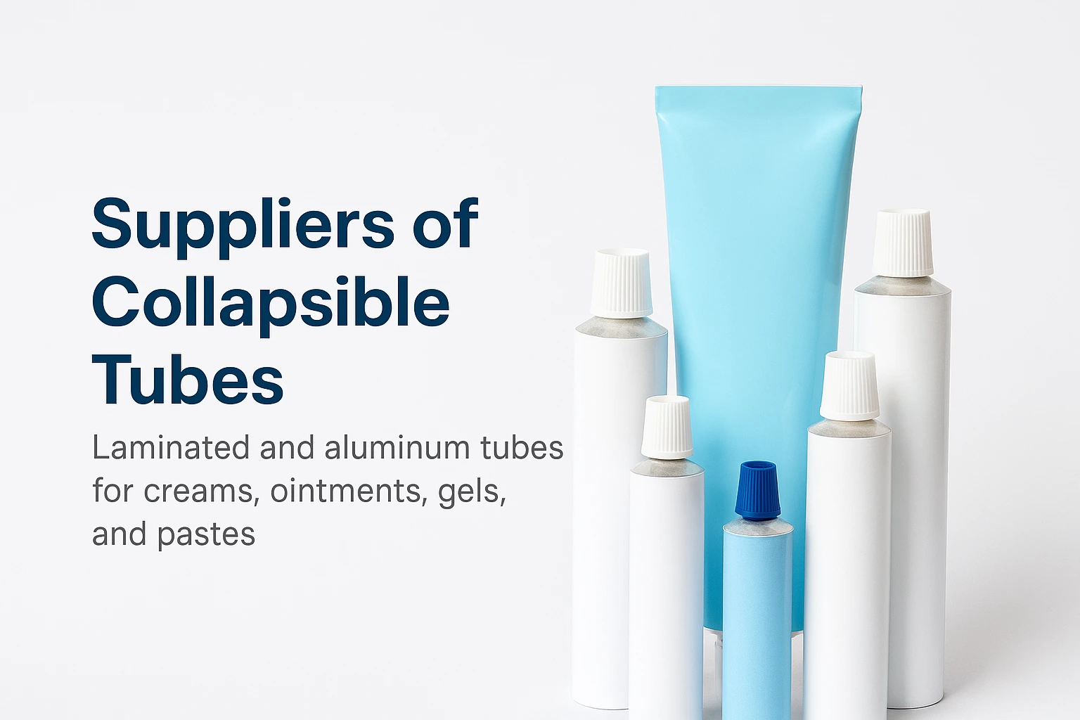 Suppliers of Collapsible Tubes